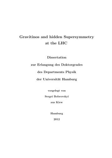 Gravitinos and hidden Supersymmetry at the LHC - UniversitÃ¤t ...