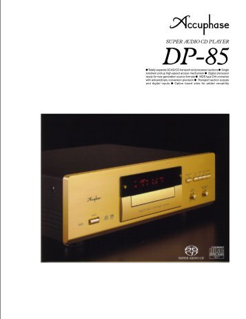 m Totally separate SCAD/CD transport and processor ... - Accuphase