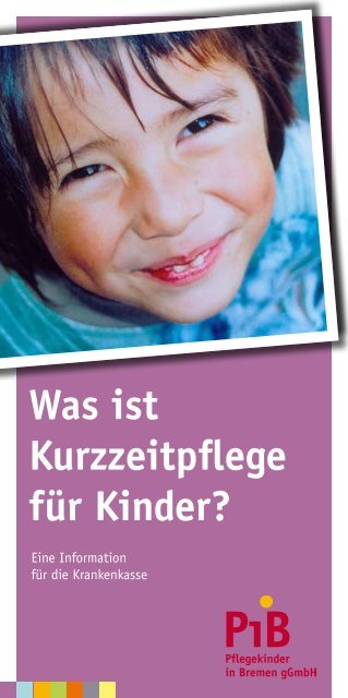 Was ist Kurzzeitpflege fÃ¼r Kinder? - PiB