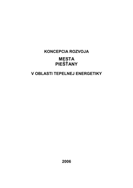 Koncepcia rozvoja v oblasti tepelnej energetiky - PieÅ¡Å¥any