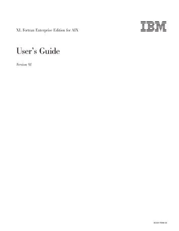 XL Fortran Enterprise Edition for AIX : User's Guide - IBM