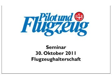 Master Presentation 2011-10-30 - Pilot und Flugzeug