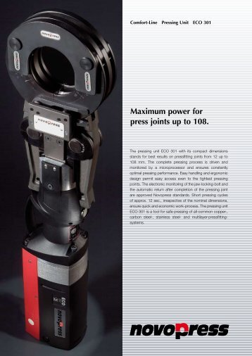 Maximum power for press joints up to 108.