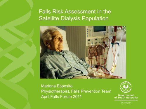 Falls risk assessment in the satellite dialysis population.