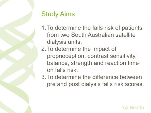 Falls risk assessment in the satellite dialysis population.