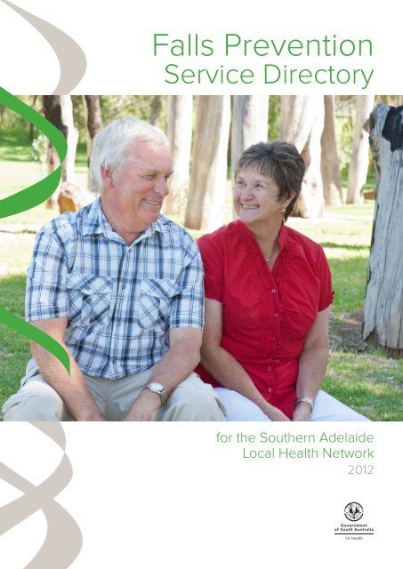Southern Adelaide Local Health Network - Falls Prevention in SA