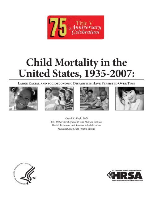 Child Mortality in the United States, 1935-2007: - HRSA
