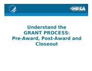 Understand the GRANT PROCESS: Pre-Award, Post-Award ... - HRSA