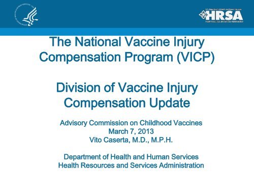 Report from the Division of Vaccine Injury Compensation - HRSA