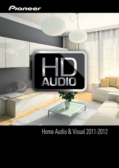 Home Audio & Visual 2011-2012 - Pioneer