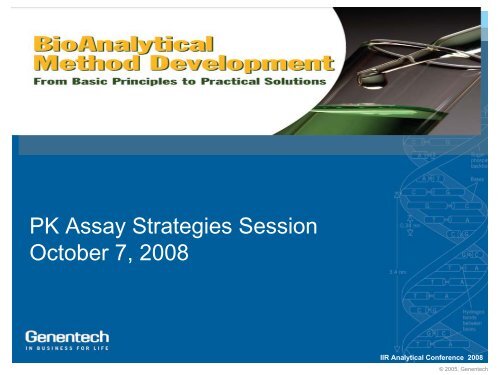 Pk Assay Strategies For Biotherapeutics Iir Pk Assay Strategies For Biotherapeutics Iir