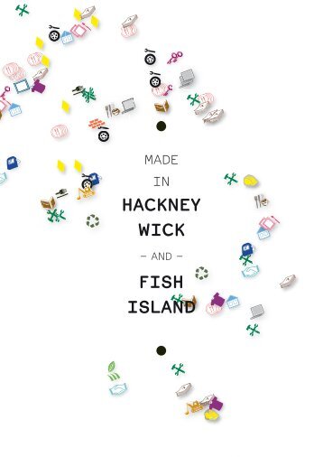 made in HaCKneY WiCK - Design for London