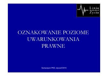 Oznakowanie poziome - uwarunkowania prawne - A.Iwanow