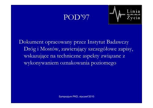 Oznakowanie poziome - uwarunkowania prawne - A.Iwanow