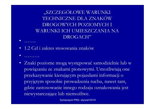 Oznakowanie poziome - uwarunkowania prawne - A.Iwanow