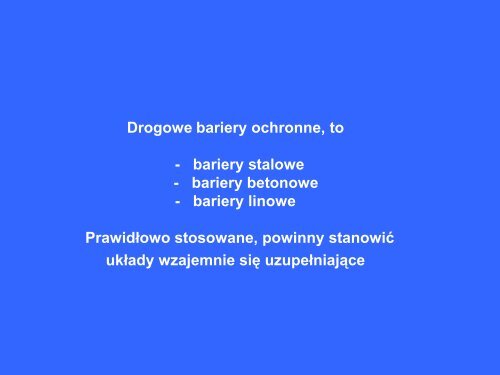 Rodzaje i zastosowanie drog. barier ochronnych - L. Mikołajków