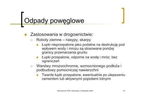 Materiały miejscowe, alternatywne i recykling – prof. D. Sybilski