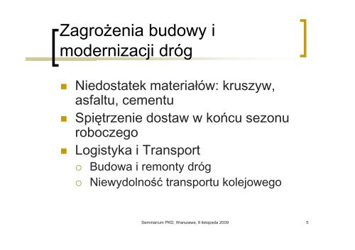 Materiały miejscowe, alternatywne i recykling – prof. D. Sybilski