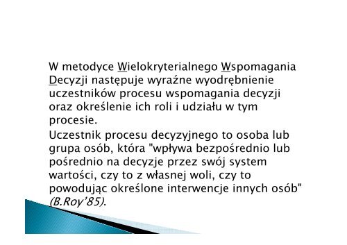 „Analiza wielokryterialna „Analiza wielokryterialna – jej miejsce i ...