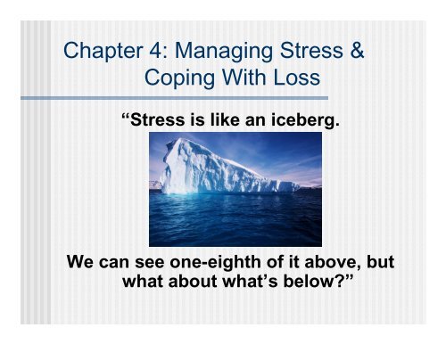 Chapter 4: managing stress & coping with loss - this page