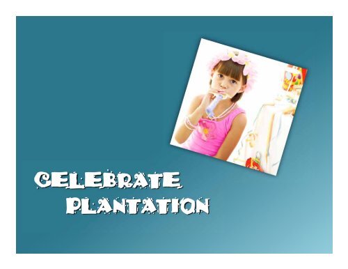 CELEBRATE PLANTATION - City of Plantation