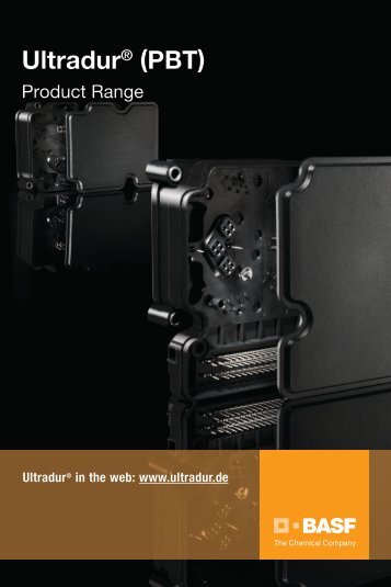 Ultradur (PBT) range chart - brochure - BASF Plastics Portal