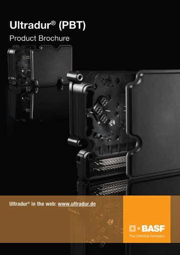 Ultradur (PBT) â Brochure - BASF Plastics Portal