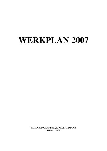 WERKPLAN 2007 - Landelijk Platform GGz