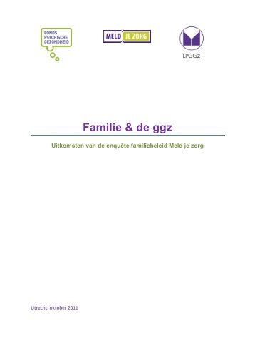 Resultaten LPGGz-enquête familie & de ggz - Landelijk Platform GGz