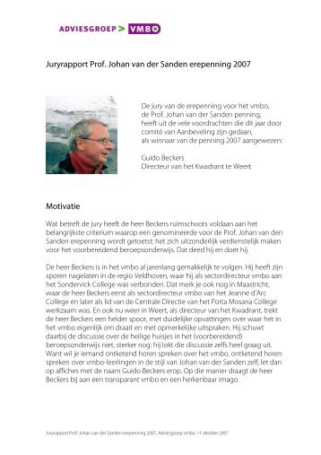 Juryrapport Prof. Johan van der Sanden erepenning 2007 Motivatie
