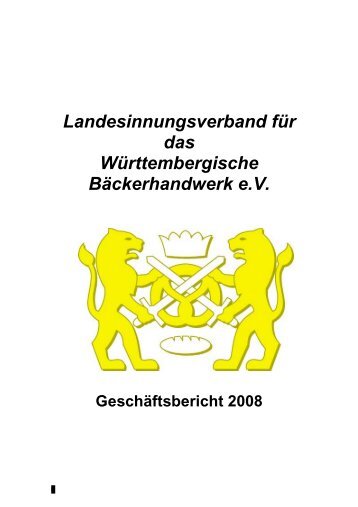 GeschÃ¤ftsbericht 2008 - Landesinnungsverband fÃ¼r das ...