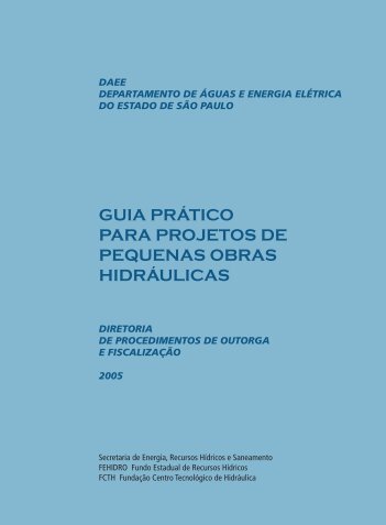 guia prÃ¡tico para projetos de pequenas obras hidrÃ¡ulicas