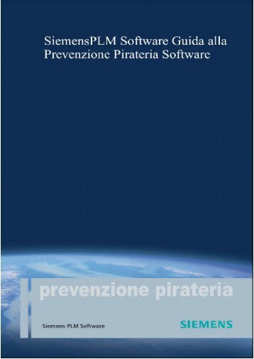 Siemens PLM Software Guida alla prevenzione della pirateria ...