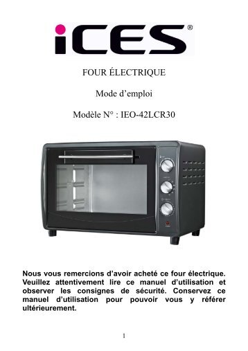 FOUR ÃLECTRIQUE Mode d'emploi ModÃ¨le N ... - Ices Electronics