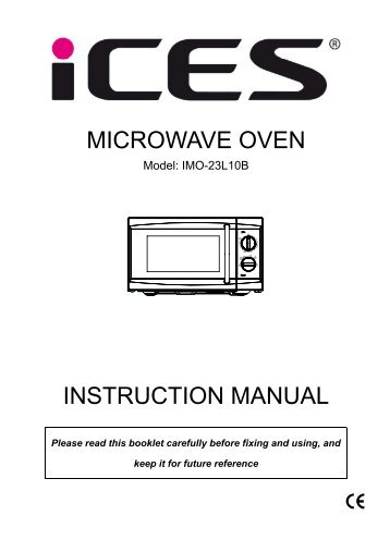 MICROWAVE OVEN INSTRUCTION MANUAL - Ices Electronics