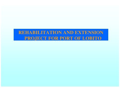 rehabilitation and extension project for port of lobito - PMAESA