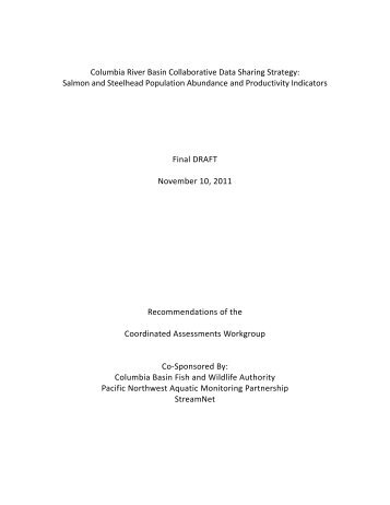 Columbia River Basin Collaborative Data Sharing Strategy: Salmon ...