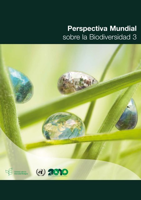 Perspectiva Mundial sobre la Biodiversidad 3 - Convention on ...