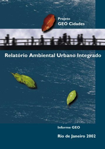 Projeto GEO Cidades RelatÃ³rio Ambiental Urbano Integrado Informe ...