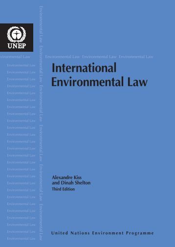 international environmental law Second, framing climate change as a traditional environmental law problem the legal case for delinking the debates about international environmental law. international environmental law Second, framing climate change as a traditional environmental law problem the legal case for delinking the debates about international environmental law.