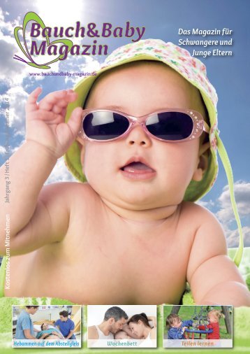 Bauch & Baby Das Magazin für Schwangere und Junge Eltern Mai14
