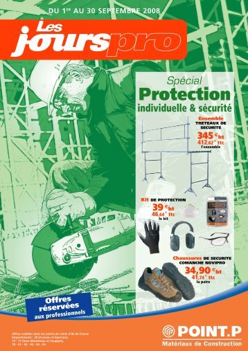 Jours Pro SpÃ©cial Protection individuelle & SÃ©curitÃ© ... - Point.P