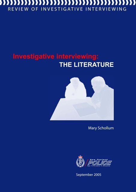 Investigative interviewing: the literature - New Zealand Police