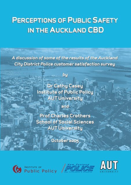 Perceptions of Public Safety in the Auckland CBD - New Zealand ...