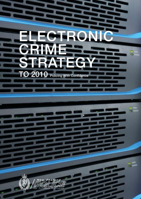 Electronic Crime Strategy to 2010 - New Zealand Police