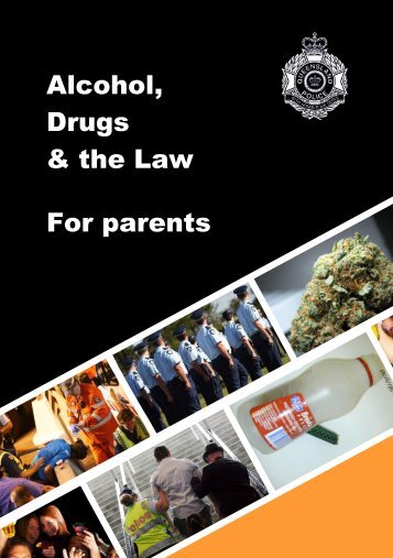 Alcohol, Drugs & the Law: For Parents - Queensland Police Service