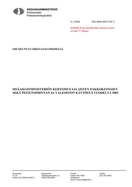 Sisäasiainministeriön kertomus salaisten pakkokeinojen ... - Poliisi