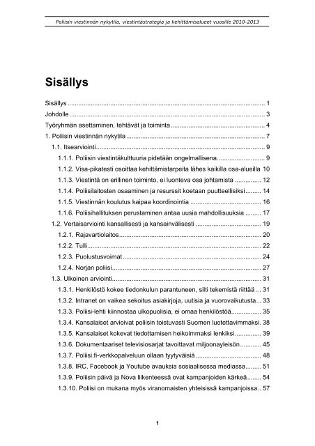 Poliisin viestinnän nykytila, viestintästrategia ja kehittämisalueet ...