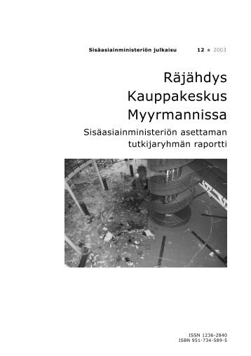 Räjähdys Kauppakeskus Myyrmannissa ... - Poliisi