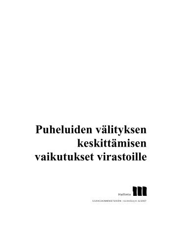 Puheluiden välityksen keskittämisen vaikutukset virastoille - Poliisi